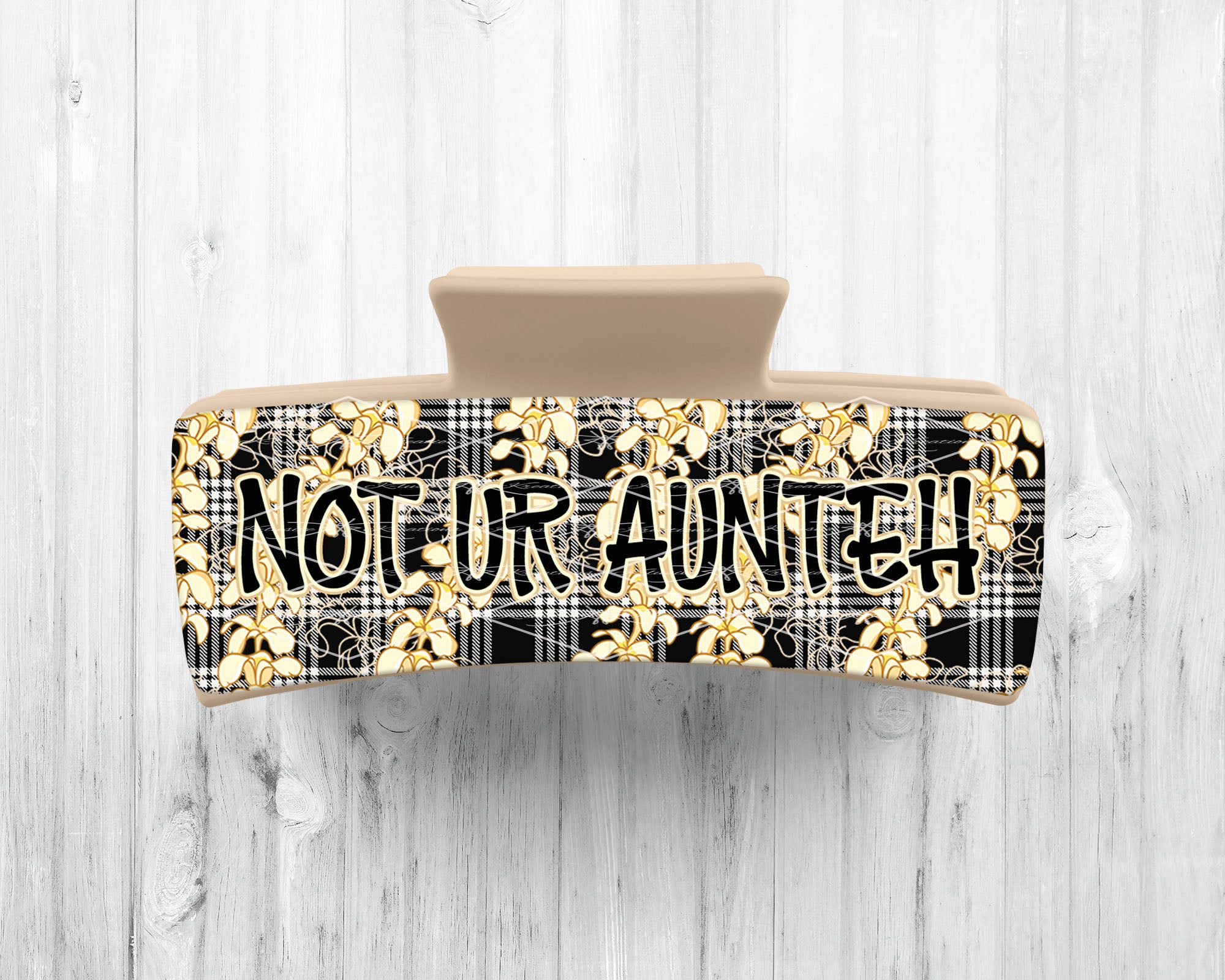 Large Hair Claw • Local Kine Sayings • Not UR Aunteh (Beige)